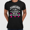 Forever in love with you happy valentines day - valentine's day Unisex T-shirt edition - Kuzi Tees