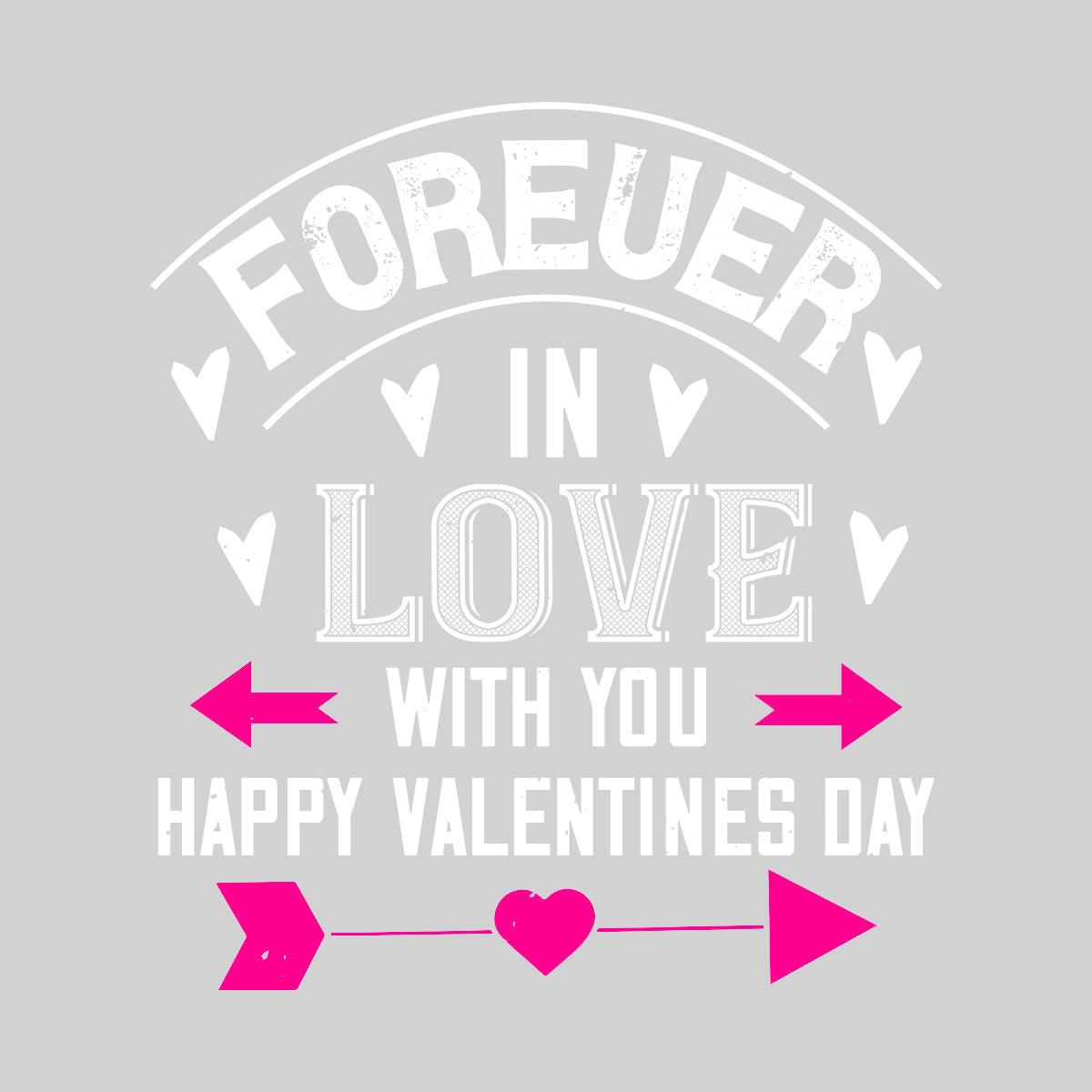 Forever in love with you happy valentines day - valentine's day Unisex T-shirt edition - Kuzi Tees