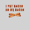 I put bacon on my bacon Funny Slogan Kids T-Shirt - Kuzi Tees