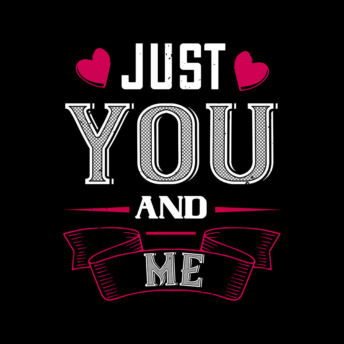 Just you and me - valentine's day Unisex T-shirt edition - Kuzi Tees