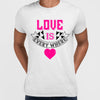 Love is every where - valentine's day Unisex T-shirt edition - Kuzi Tees