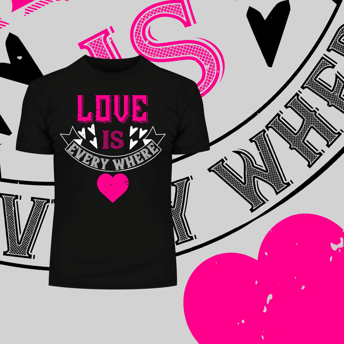 Love is every where - valentine's day Unisex T-shirt edition - Kuzi Tees