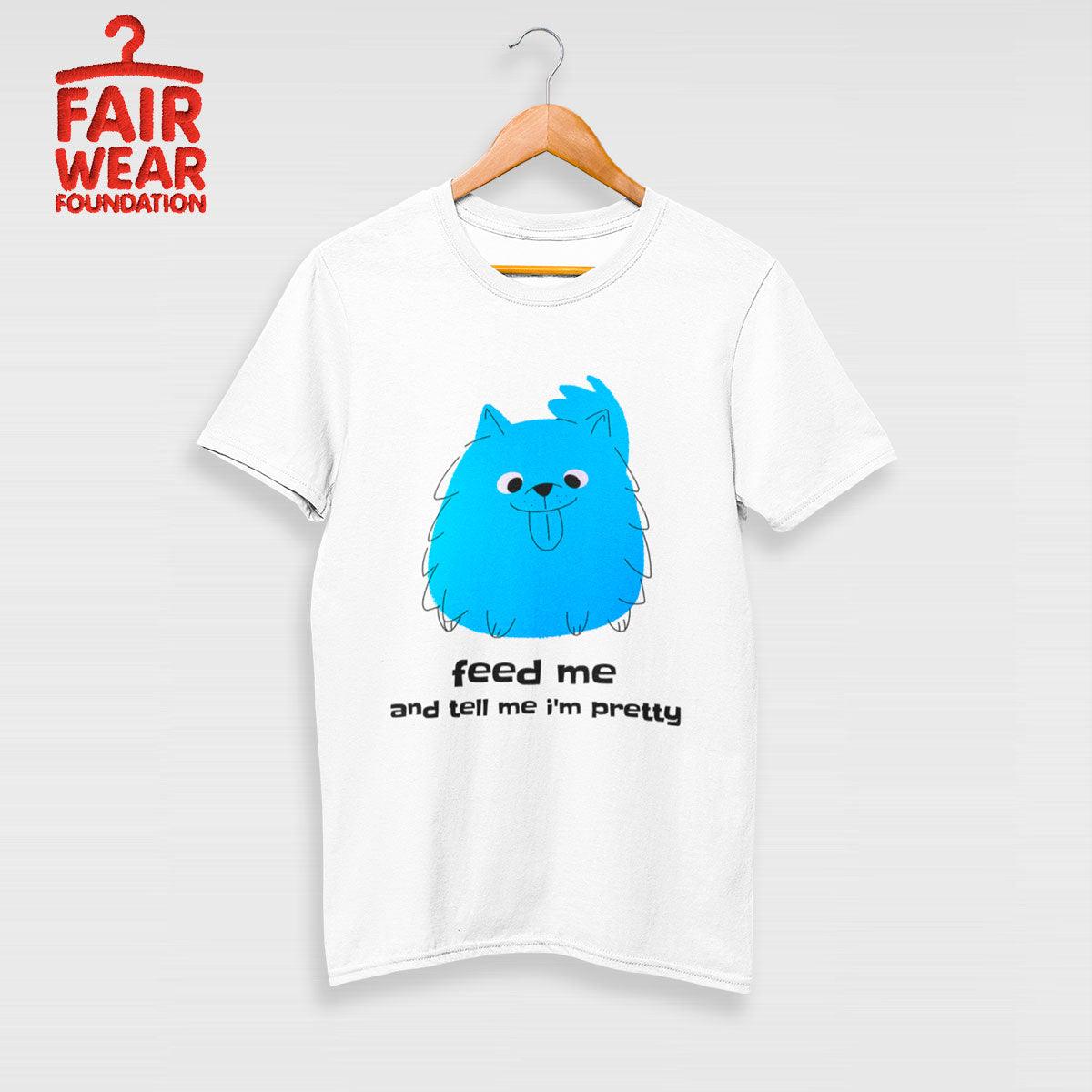 Furry Dog with its Tongue Out - Feed Me & Tell Me I am Pretty - Kuzi Tees