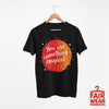 Halloween You are something Magical festive t-shirts - Kuzi Tees
