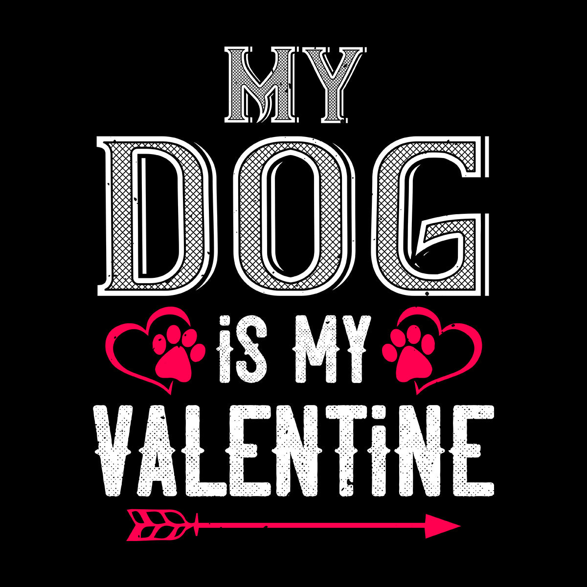 My dog is my valentine - valentine's day Unisex T-shirt edition - Kuzi Tees