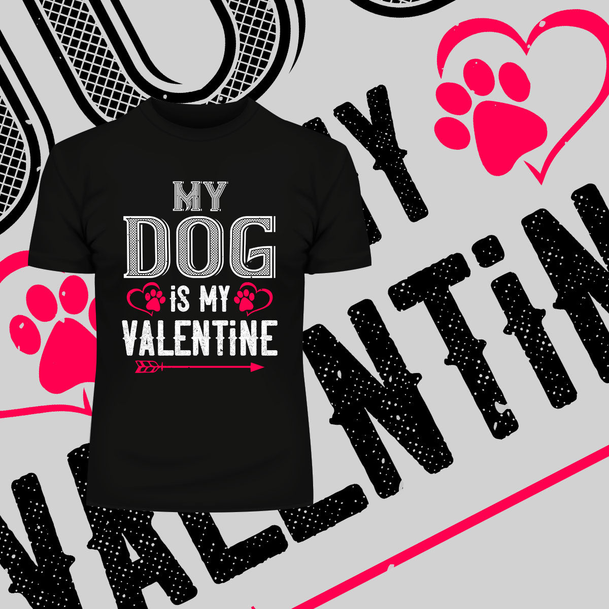 My dog is my valentine - valentine's day Unisex T-shirt edition - Kuzi Tees