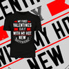 My first valentine day with my hot boyfriend - valentine's day T-shirt edition - Kuzi Tees