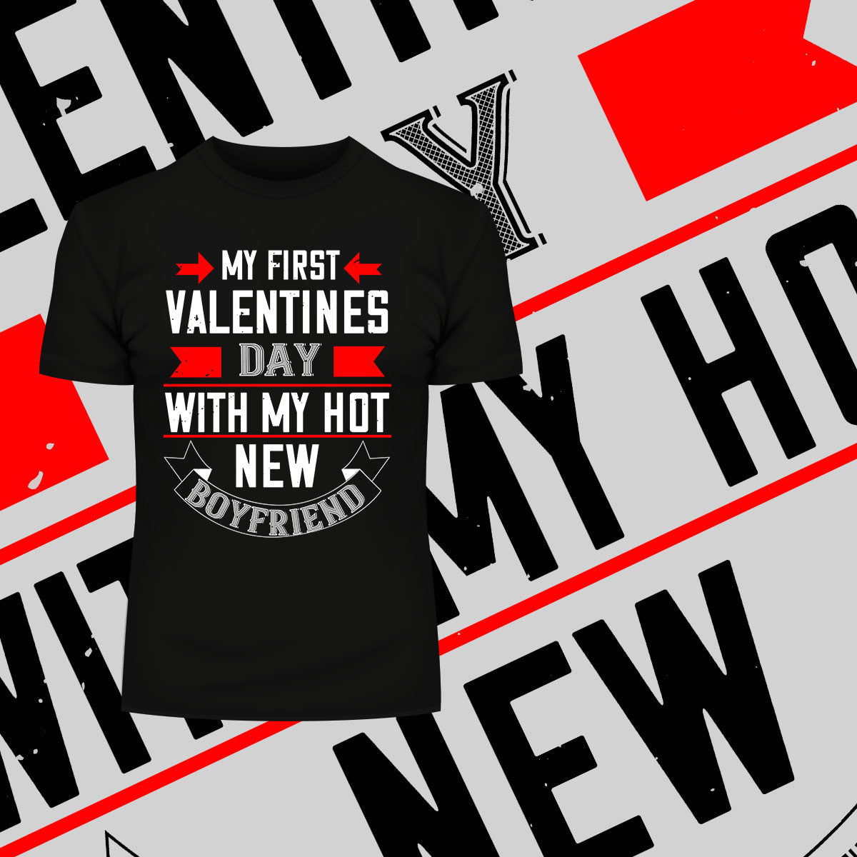 My first valentine day with my hot boyfriend - valentine's day T-shirt edition - Kuzi Tees