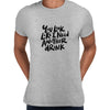You look like Mens Funny T-Shirt Novelty Joke T-Shirt Rude Gift Him Dad Birthday Slogan Unisex T-Shirt - Kuzi Tees